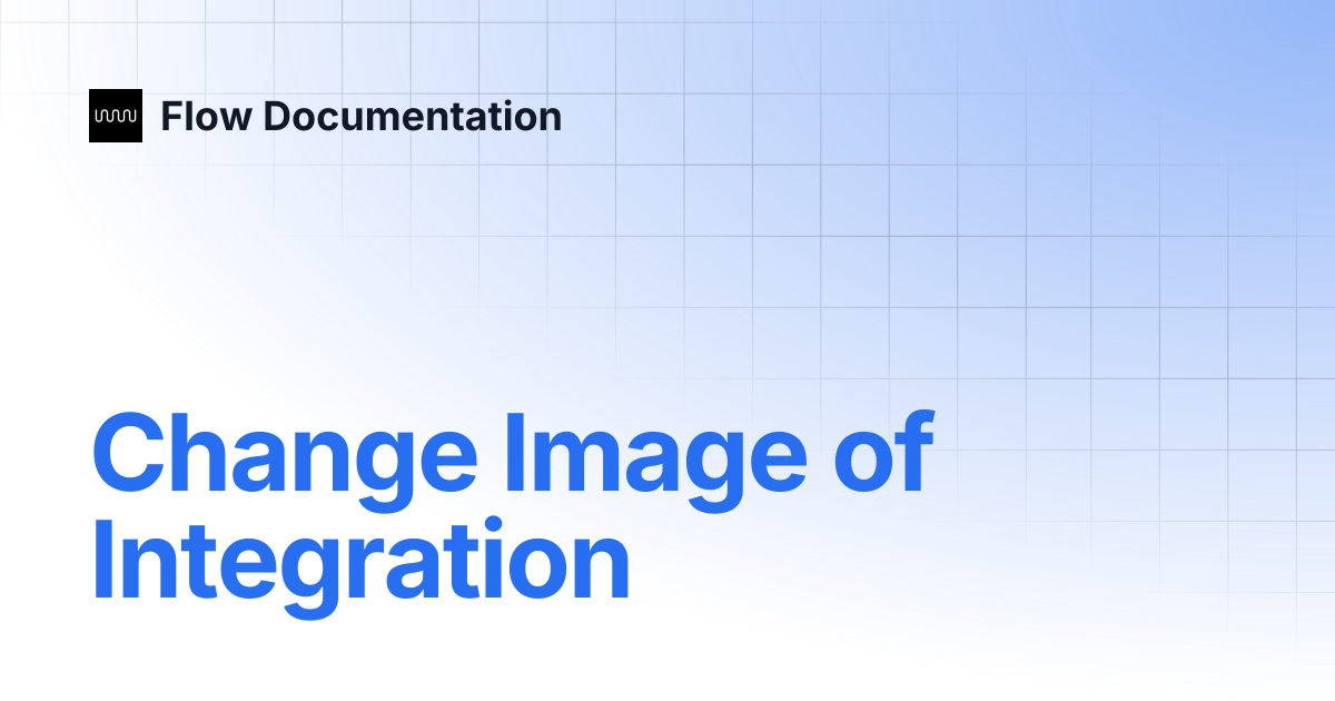 Change Image of Integration | Flow Documentation